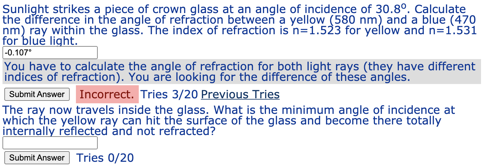 Solved Sunlight strikes a piece of crown glass at an angle