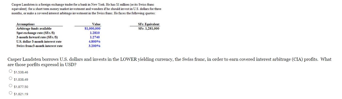 Solved Casper Landsten is a foreign exchange trader for a | Chegg.com