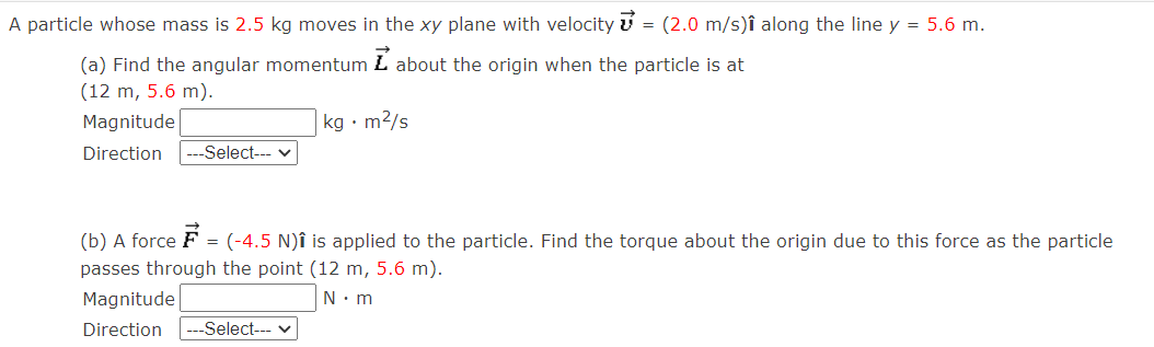 Solved A Particle Whose Mass Is 2 5 Kg Moves In The Xy Plane Chegg Com