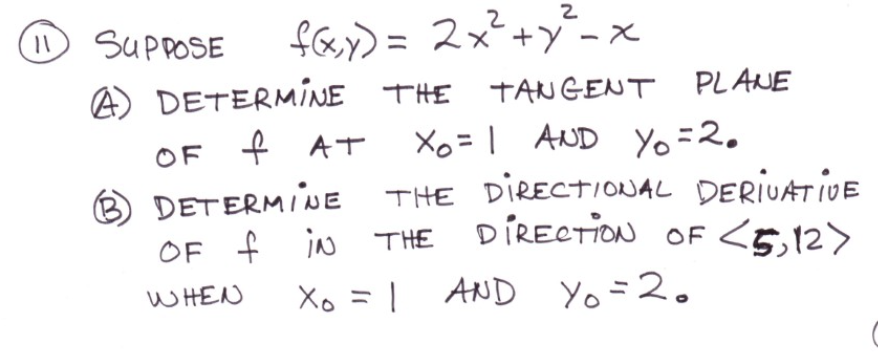 Solved 11 2 SUPPOSE f(x,y) = 2x² + y²³²-x A) DETERMINE THE | Chegg.com