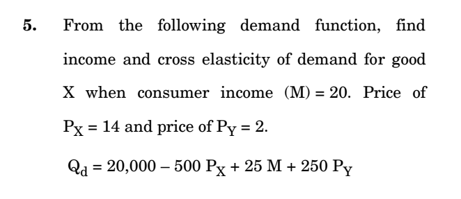 Solved From the following demand function, find income and | Chegg.com