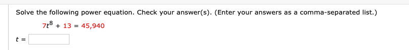 Solved Solve the following power equation. Check your | Chegg.com