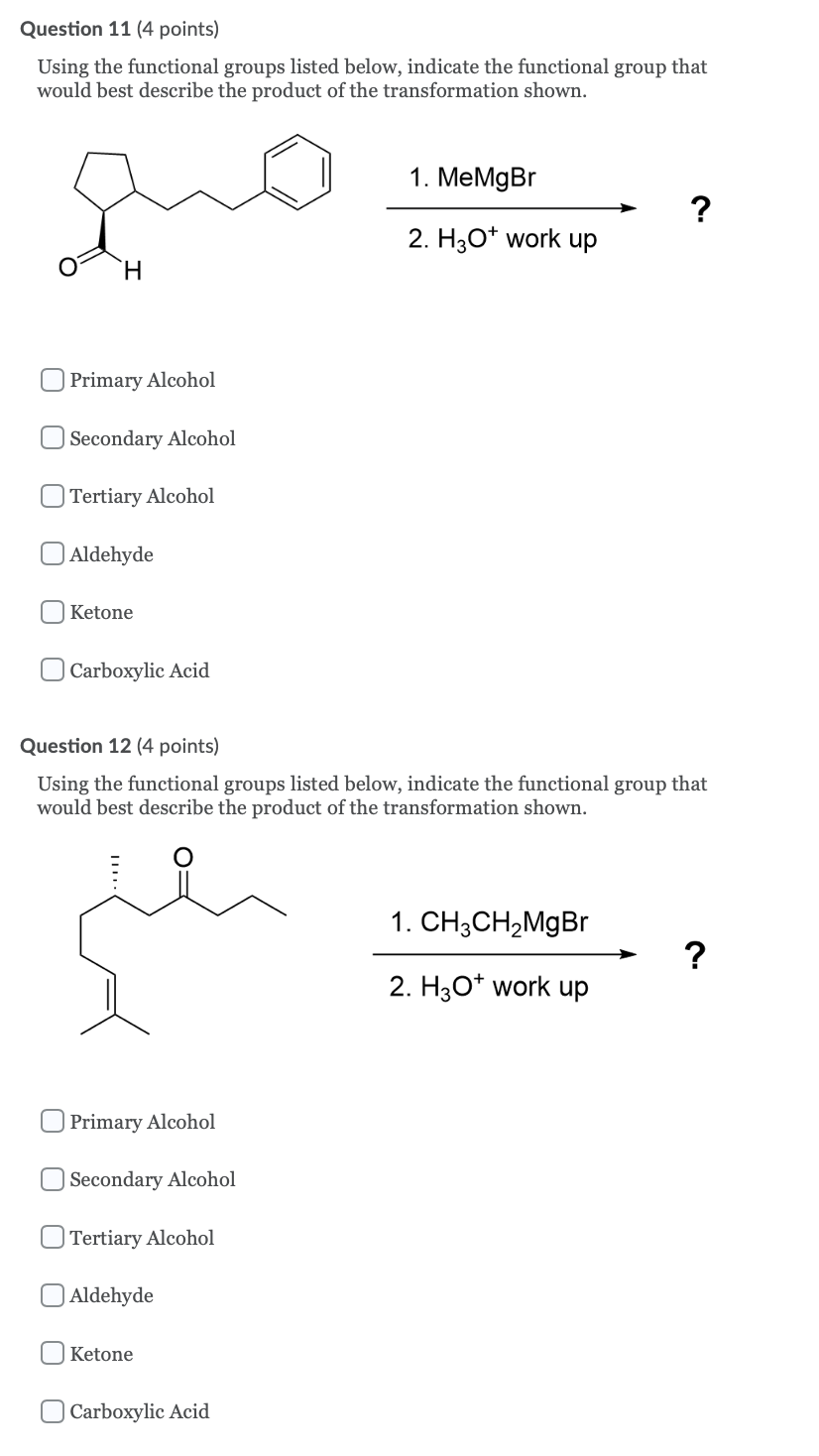 Solved Question 11 (4 points) Using the functional groups | Chegg.com