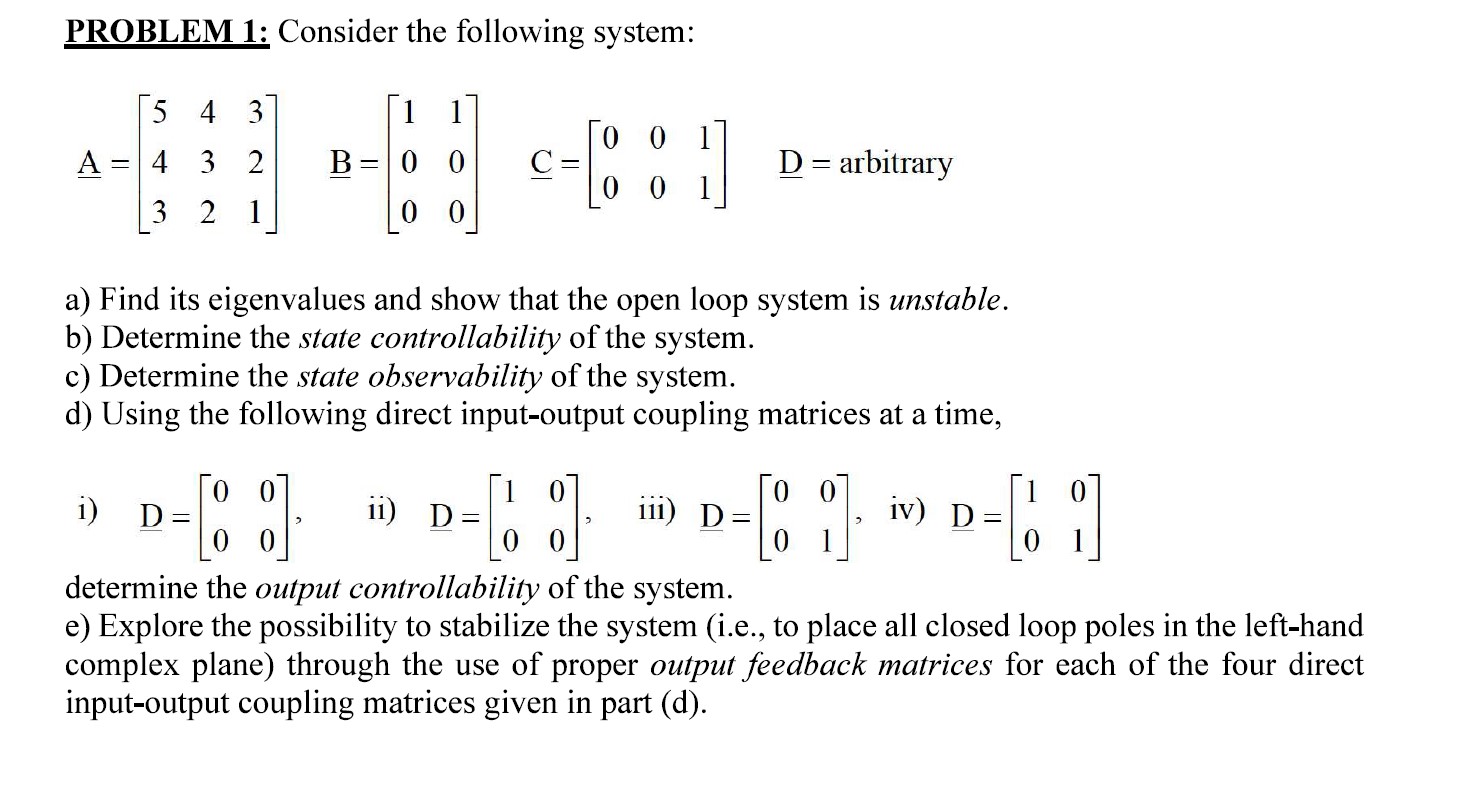 Solved PROBLEM 1: Consider the following system: | Chegg.com