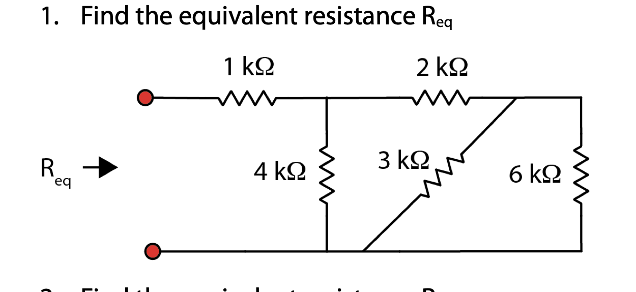 Solved 1. Find the equivalent resistance Req 1 ΚΩ W w 2 ΚΩ W | Chegg.com
