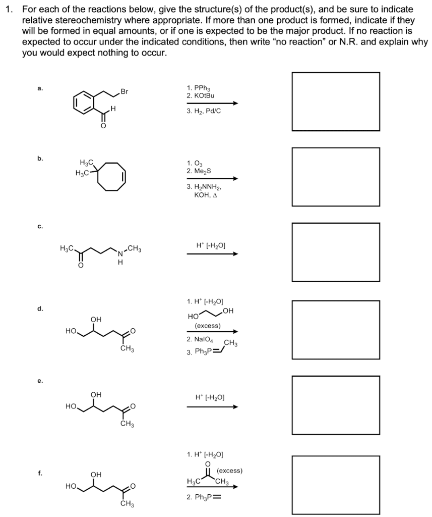 Solved 1. For each of the reactions below, give the | Chegg.com