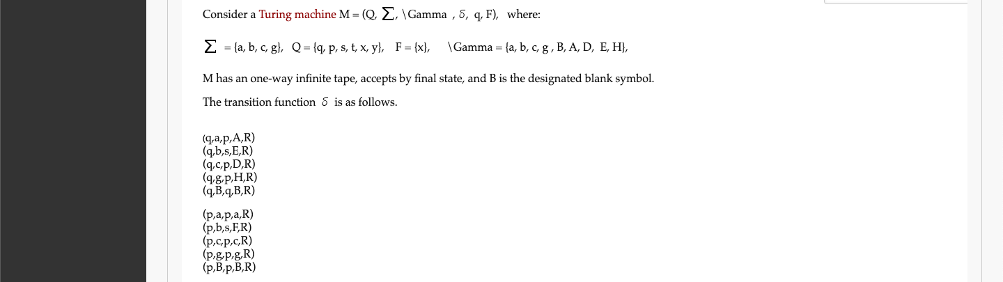 Solved Consider A Turing Machine M Q 2 Gamma 5 Q F Chegg Com