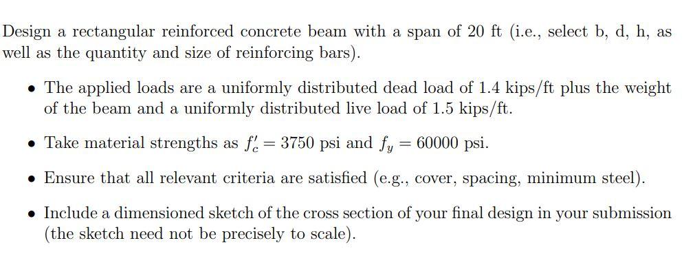 Solved Design a rectangular reinforced concrete beam with a | Chegg.com