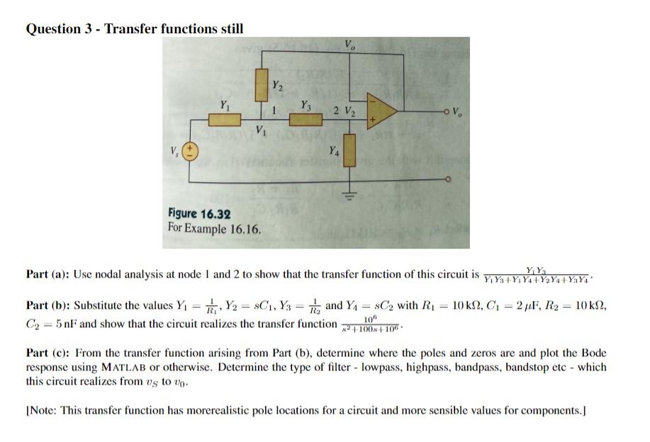 Solved Question 3 - Transfer functions still Figure 16.32 | Chegg.com