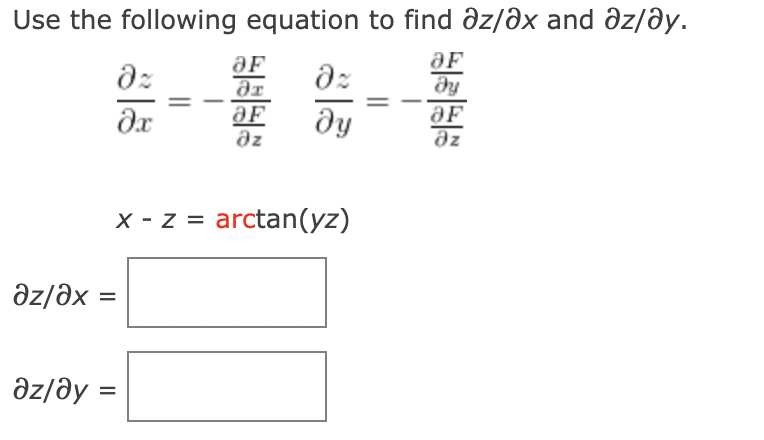 Solved Use The Following Equation To Find ∂z ∂x And ∂z ∂y