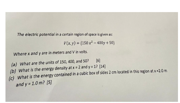 Solved The electric potential in a certain region of space | Chegg.com