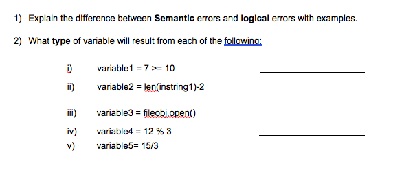 Solved 1) Explain the difference between Semantic errors and | Chegg.com