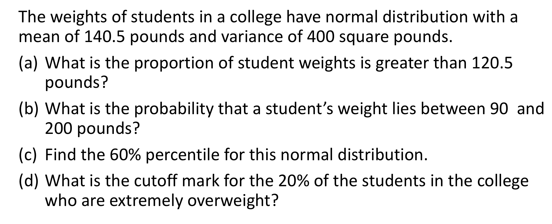 Solved The weights of students in a college have normal | Chegg.com