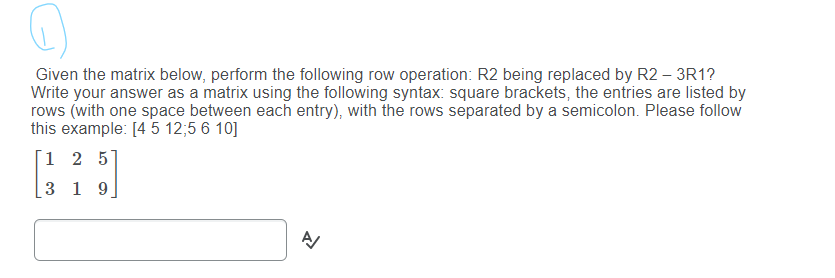 Solved Given the matrix below perform the following row Chegg