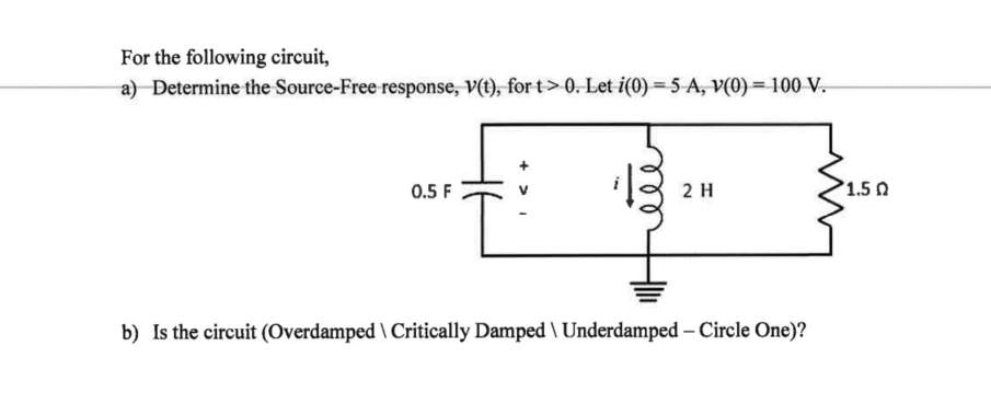 Solved For the following circuit, a) Determine the | Chegg.com