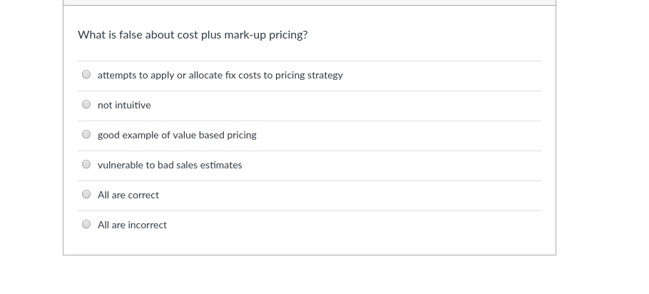 solved-what-is-false-about-cost-plus-mark-up-pricing-o-chegg