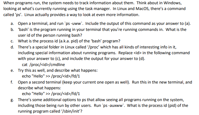 When programs run, the system needs to track | Chegg.com