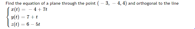 [Solved]: Find the equation of a plane through the point