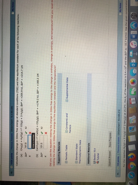Solved Calculate the change in Gibbs free energy at standard | Chegg.com