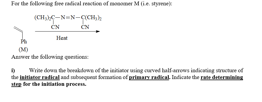 Solved For The Following Free Radical Reaction Of Monomer Chegg Com