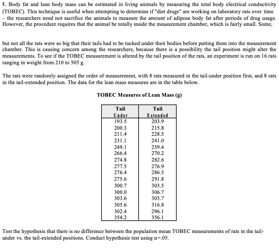 Solved 5 Body Fat And Lean Body Mass Can Be Estimated In Chegg Com