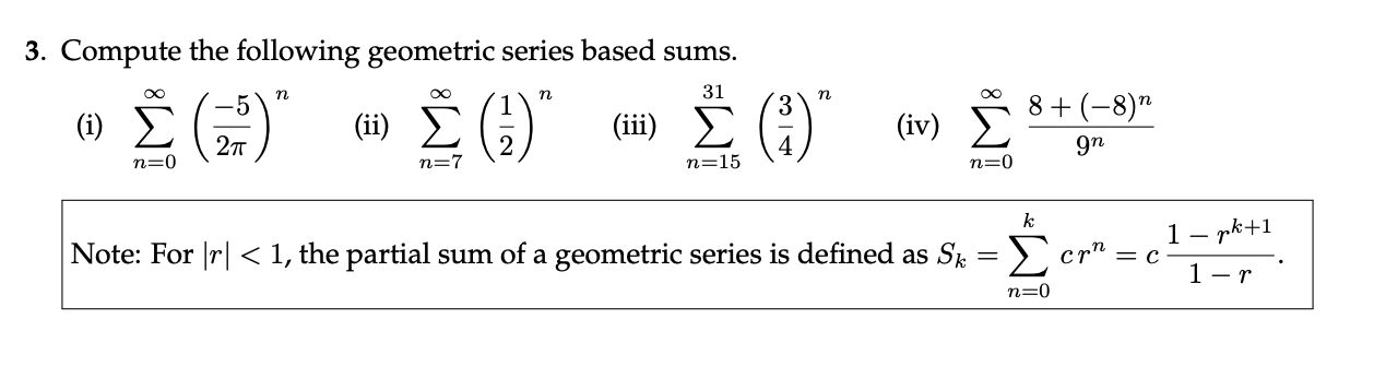 Solved 3 Compute The Following Geometric Series Based Su Chegg Com