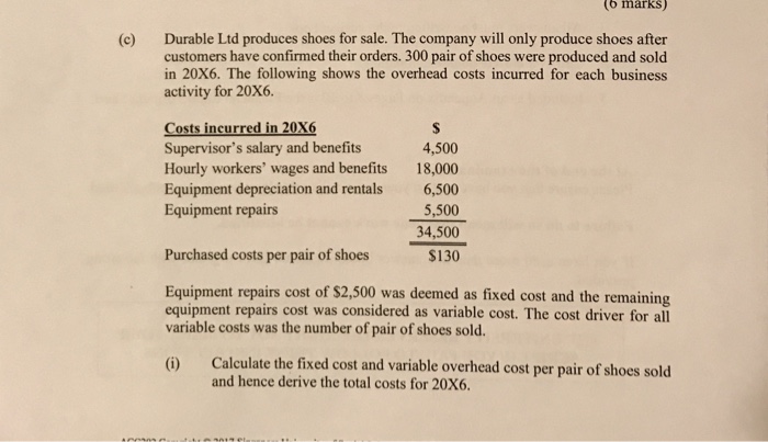 Solved o marks) Durable Ltd produces shoes for sale. The | Chegg.com