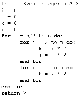 Solved What is the running time of the algorithm below? Use | Chegg.com