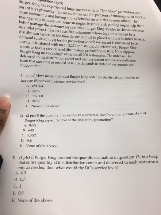 Question (5pts) Burger King Has Experienced Huge 