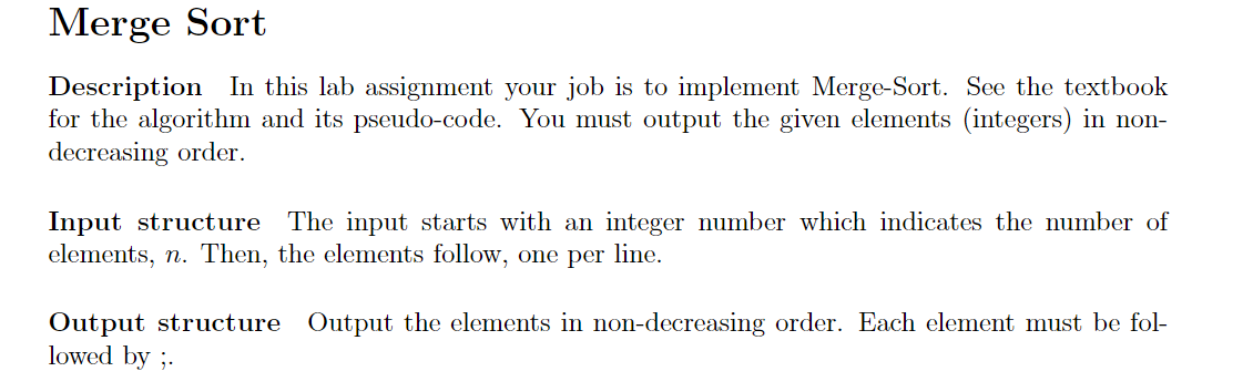 Solved Merge Sort Description In this lab assignment your | Chegg.com