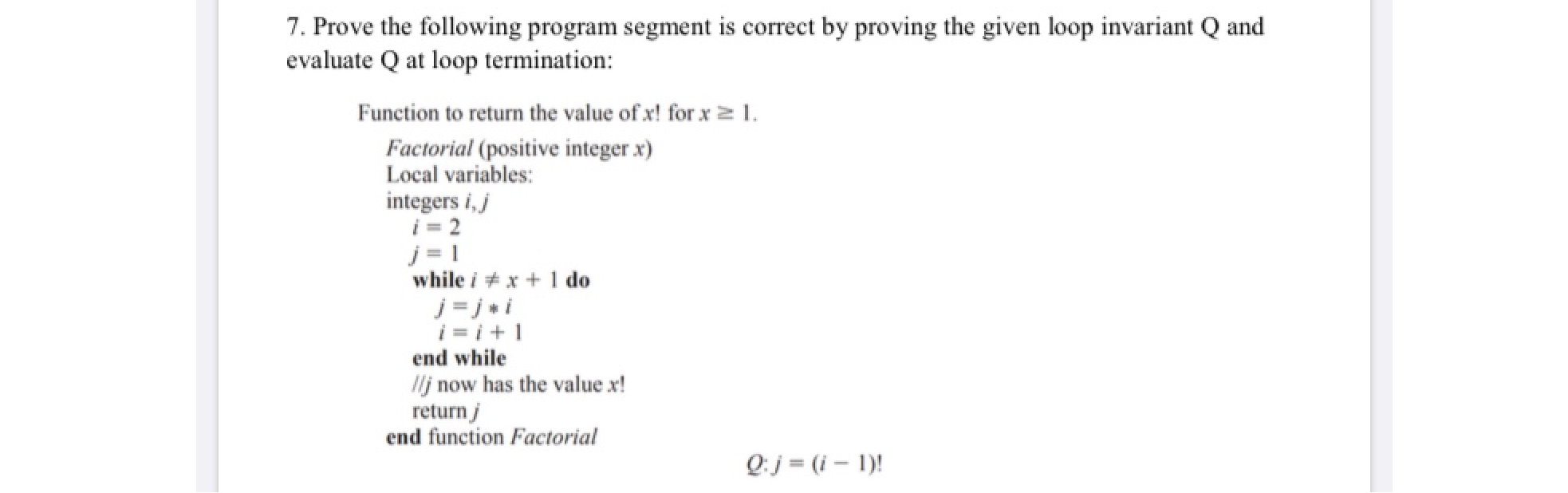 Solved 7. Prove the following program segment is correct by | Chegg.com