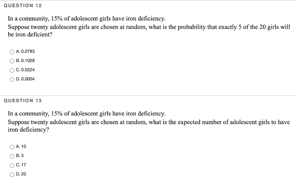 Solved QUESTION 12 In a community, 15% of adolescent girls | Chegg.com