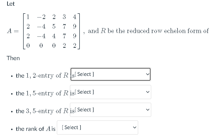 Solved Let A 1 2 2 3 4 2 4 5 7 9 2 4 4 7 9 0 0 0 2 2 Chegg