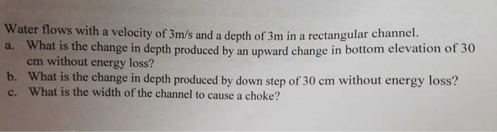 Solved Water flows with a velocity of 3m/'s and a depth of | Chegg.com