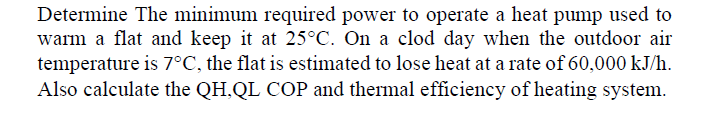 Solved Determine The Minimum Required Power To Operate A | Chegg.com