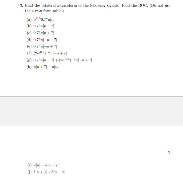 Solved 3 Find The Bilateral Z Transform Of The Following Chegg Com