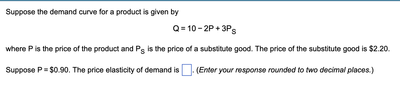 Solved Suppose the demand curve for a product is given by | Chegg.com