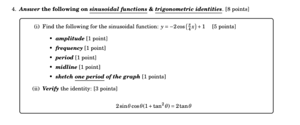 Solved 4. Answer the following on sinusoidal functions & | Chegg.com