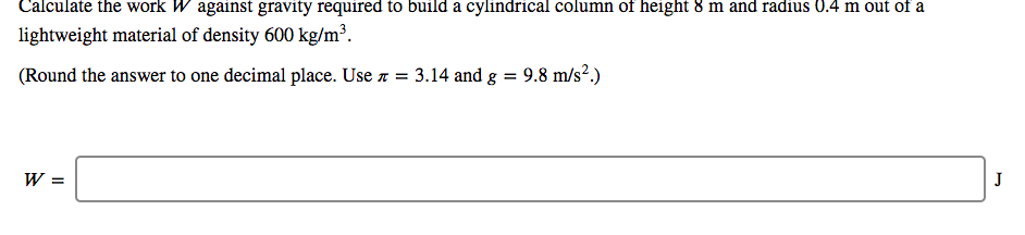 Solved Calculate The Work W Against Gravity Required To | Chegg.com