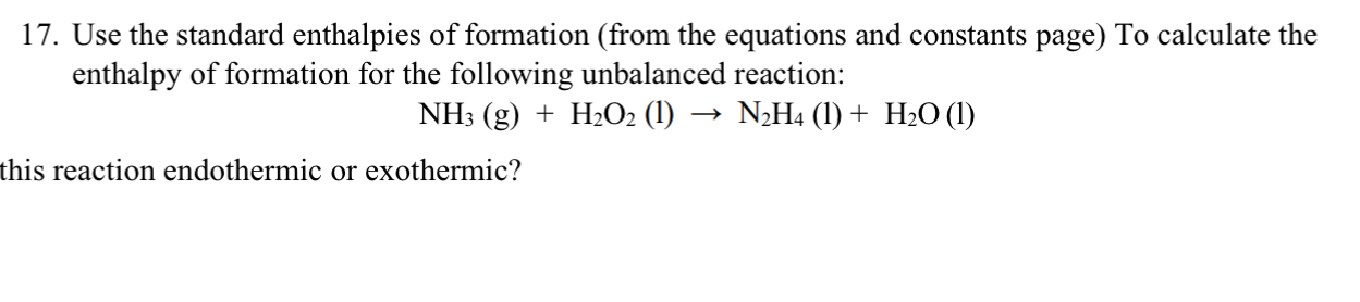 Solved 17. Use the standard enthalpies of formation (from | Chegg.com