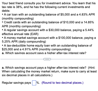 Solved Your Best Friend Consults You For Investment Advice. | Chegg.com