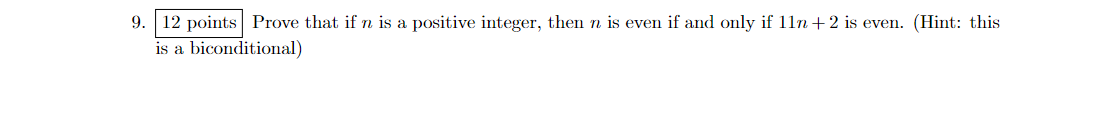Solved 9. 12 points Prove that if n is a positive integer, | Chegg.com