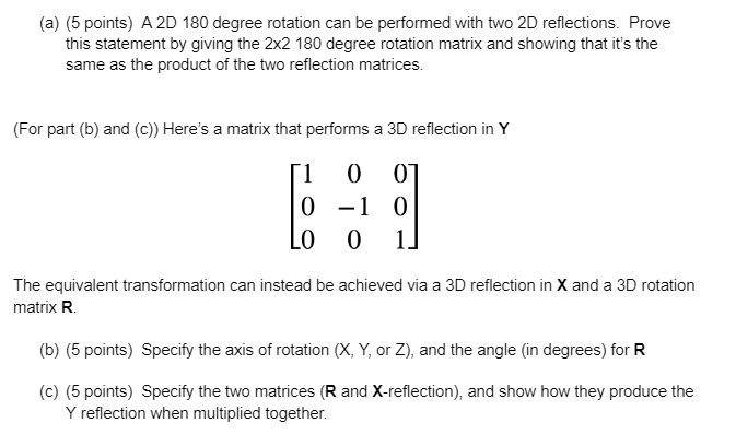 Solved (a) (5 points) A 2D 180 degree rotation can be | Chegg.com
