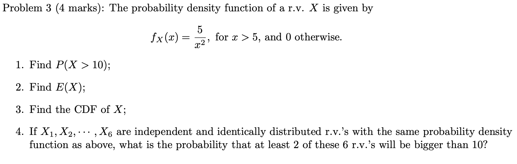 Solved Problem 3 (4 marks): The probability density function | Chegg.com