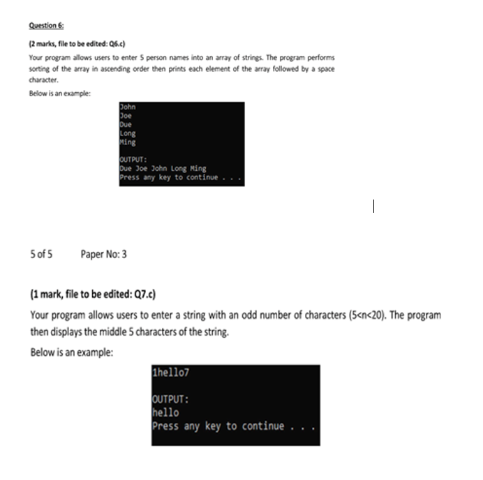 Solved Question 6 (2 marks, file to be edited: 06.c) Your | Chegg.com