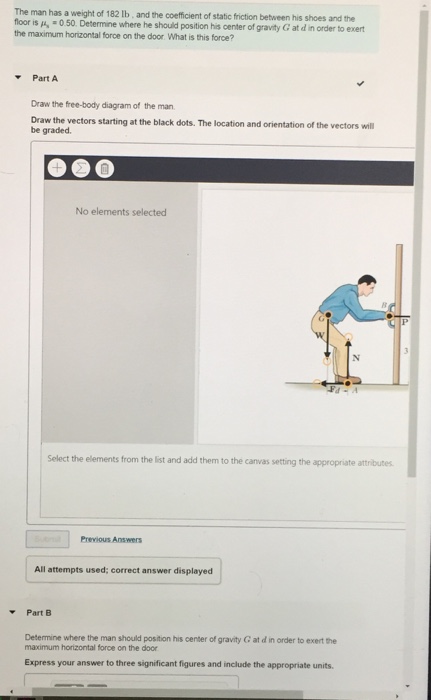 Solved The man has a weight of 182 lb, and the coefficient | Chegg.com