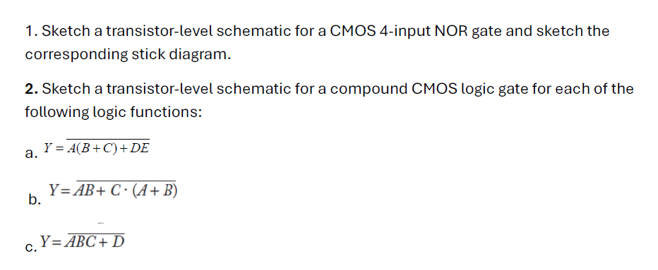 Solved Sketch a transistor-level schematic for a CMOS | Chegg.com