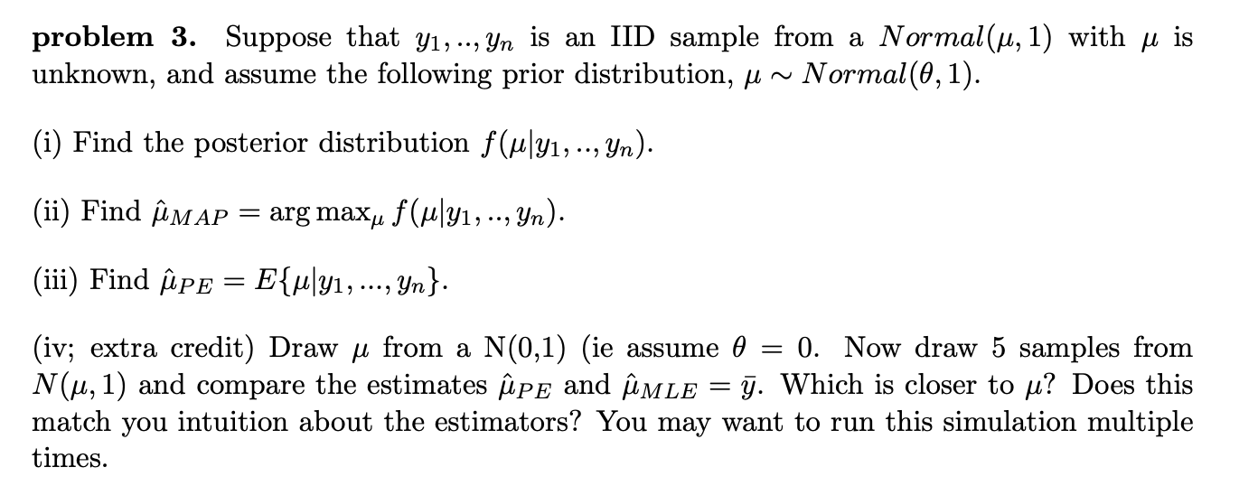 Solved Problem 3. Suppose That Y1,..,yn Is An IID Sample | Chegg.com