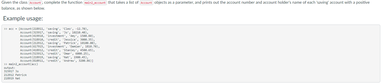 Given the class Account, complete the function that takes a list of objects as a parameter, and prints out the account number