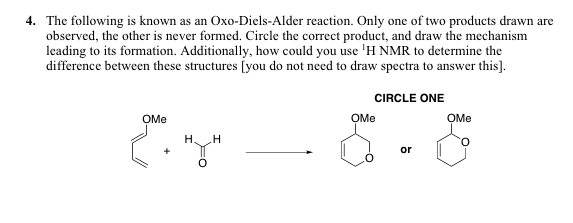 Solved The following is known as an OxoDielsAlder